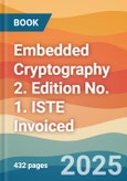 Embedded Cryptography 2. Edition No. 1. ISTE Invoiced- Product Image
