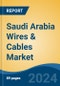 Saudi Arabia Wires & Cables Market, By Region, Competition, Forecast and Opportunities, 2019-2029F - Product Thumbnail Image