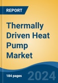 Thermally Driven Heat Pump Market - Global Industry Size, Share, Trends, Opportunity, and Forecast, 2019-2029F- Product Image