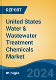 United States Water & Wastewater Treatment Chemicals Market, By Region, Competition, Forecast and Opportunities, 2019-2029F- Product Image