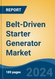 Belt-Driven Starter Generator Market - Global Industry Size, Share, Trends, Opportunity, and Forecast, 2019-2029F- Product Image