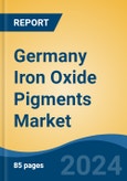 Germany Iron Oxide Pigments Market, By Region, Competition, Forecast and Opportunities, 2019-2029F- Product Image