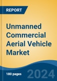 Unmanned Commercial Aerial Vehicle Market - Global Industry Size, Share, Trends, Opportunity, and Forecast, 2019-2029F- Product Image