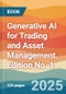 Generative AI for Trading and Asset Management. Edition No. 1 - Product Thumbnail Image