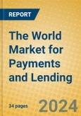 The World Market for Payments and Lending- Product Image