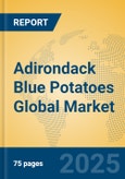 Adirondack Blue Potatoes Global Market Insights 2025, Analysis and Forecast to 2030, by Manufacturers, Regions, Technology, Application, Product Type- Product Image