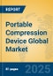 Portable Compression Device Global Market Insights 2025, Analysis and Forecast to 2030, by Manufacturers, Regions, Technology, Application, Product Type - Product Image