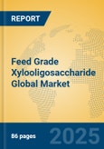 Feed Grade Xylooligosaccharide Global Market Insights 2025, Analysis and Forecast to 2030, by Manufacturers, Regions, Technology, Application, Product Type- Product Image