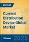 Current Distribution Device Global Market Insights 2025, Analysis and Forecast to 2030, by Manufacturers, Regions, Technology, Application - Product Thumbnail Image