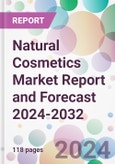 Natural Cosmetics Market Report and Forecast 2024-2032- Product Image
