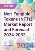 Non-Fungible Tokens (NFTs) Market Report and Forecast 2024-2032- Product Image