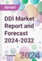 DDI Market Report and Forecast 2024-2032 - Product Image