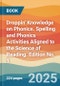 Droppin' Knowledge on Phonics. Spelling and Phonics Activities Aligned to the Science of Reading. Edition No. 1 - Product Thumbnail Image
