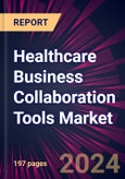 Healthcare Business Collaboration Tools Market 2025-2029- Product Image