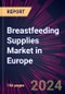 Breastfeeding Supplies Market in Europe 2025-2029 - Product Image
