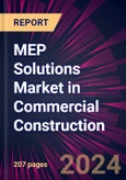 MEP Solutions Market in Commercial Construction 2024-2028- Product Image