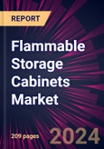 Flammable Storage Cabinets Market 2024-2028- Product Image