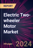 Electric Two-wheeler Motor Market 2024-2028- Product Image