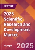 2025 Scientific Research and Development Global Market Size & Growth Report with Updated Recession Risk Forecasts by Country- Product Image
