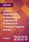 2025 IT, Mathematics, Architecture, & Engineering Professional Training Programs Global Market Size & Growth Report with Updated Recession Risk Forecasts by Country - Product Image