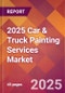 2025 Car & Truck Painting Services Global Market Size & Growth Report with Updated Recession Risk Forecasts by Country - Product Thumbnail Image