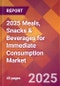 2025 Meals, Snacks & Beverages for Immediate Consumption Global Market Size & Growth Report with Updated Recession Risk Forecasts by Country - Product Image