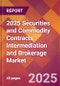 2025 Securities and Commodity Contracts Intermediation and Brokerage Global Market Size & Growth Report with Updated Recession Risk Forecasts by Country - Product Image