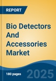 Bio Detectors And Accessories Market - Global Industry Size, Share, Trends Opportunity, and Forecast, 2020-2030F- Product Image