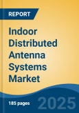 Indoor Distributed Antenna Systems Market - Global Industry Size, Share, Trends Opportunity, and Forecast, 2020-2030F- Product Image