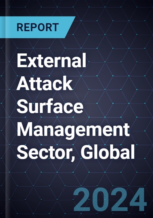 External Attack Surface Management (EASM) Sector, Global, 2024-2029