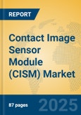 Contact Image Sensor Module (CISM) Market Insights 2025, Analysis and Forecast to 2030, by Manufacturers, Regions, Technology, Application, Product Type- Product Image