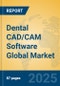 Dental CAD/CAM Software Global Market Insights 2025, Analysis and Forecast to 2030, by Market Participants, Regions, Technology, Product Type - Product Thumbnail Image