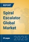 Spiral Escalator Global Market Insights 2025, Analysis and Forecast to 2030, by Manufacturers, Regions, Technology, Application, Product Type - Product Image
