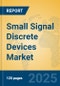 Small Signal Discrete Devices Market Insights 2025, Analysis and Forecast to 2030, by Manufacturers, Regions, Technology, Application, Product Type - Product Image