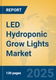 LED Hydroponic Grow Lights Market Insights 2025, Analysis and Forecast to 2030, by Manufacturers, Regions, Technology, Application, Product Type- Product Image