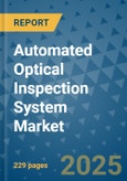 Automated Optical Inspection System Market - Global Industry Analysis, Size, Share, Growth, Trends, and Forecast 2032 - By Product, Technology, Grade, Application, End-user, Region: (North America, Europe, Asia Pacific, Latin America and Middle East and Africa)- Product Image