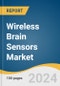 Wireless Brain Sensors Market Size, Share & Trends Analysis Report By Product, By Application, By End Use, By Region, And Segment Forecasts, 2025 - 2030 - Product Thumbnail Image