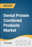 Dental Protein Combined Products Market Size, Share & Trends Analysis Report By Product, By End Use, By Region, And Segment Forecasts, 2025 - 2030- Product Image