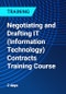 Negotiating and Drafting IT (Information Technology) Contracts Training Course (July 8-15, 2025) - Product Image