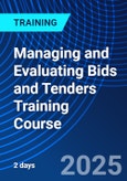 Managing and Evaluating Bids and Tenders Training Course (ONLINE EVENT: October 16-17, 2025)- Product Image