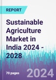 Sustainable Agriculture Market in India 2024 - 2028- Product Image
