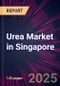 Urea Market in Singapore 2025-2029 - Product Thumbnail Image