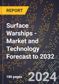 Surface Warships - Market and Technology Forecast to 2032- Product Image