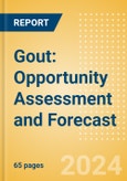 Gout: Opportunity Assessment and Forecast - Update- Product Image