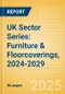 UK Sector Series: Furniture & Floorcoverings, 2024-2029 - Product Thumbnail Image