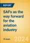SAFs as the way forward for the aviation industry - Product Image