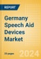 Germany Speech Aid Devices Market Outlook to 2033 - Product Thumbnail Image