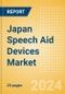Japan Speech Aid Devices Market Outlook to 2033 - Product Thumbnail Image