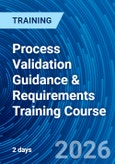 FDA Process Validation Guidance & Requirements Training Course (ONLINE EVENT: June 24-25, 2026)- Product Image