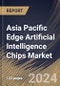 Asia Pacific Edge Artificial Intelligence Chips Market Size, Share & Trends Analysis Report By Function, By Chipset (CPU, ASIC, GPU, and Other Chipset), By Device (Consumer Devices and Enterprise Devices), By Country and Growth Forecast, 2024 - 2031 - Product Thumbnail Image